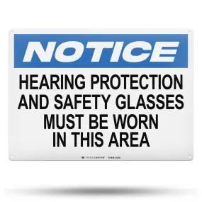 Hearing Protection and Safety Glasses Aluminum Sign