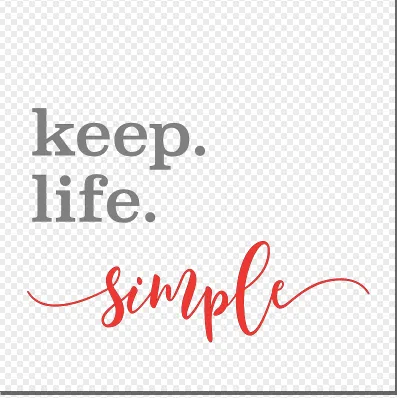 Keep Life Simple