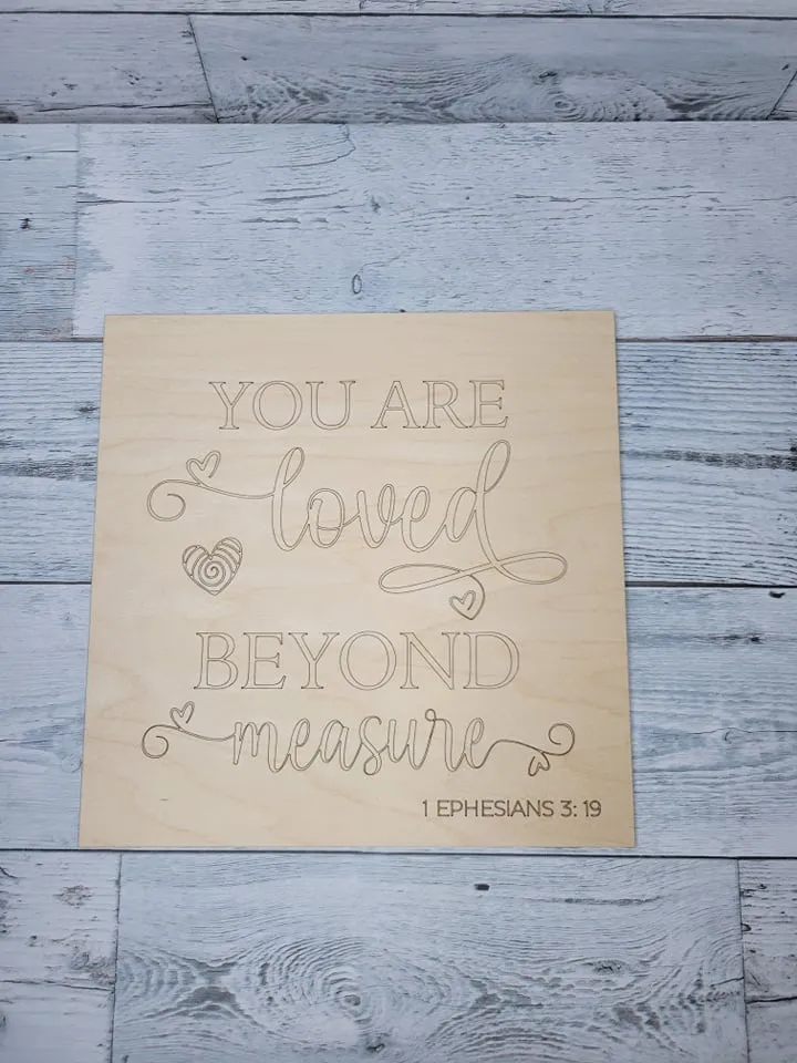 Layered Sign: Loved Beyond Measure SVG Laser Ready File