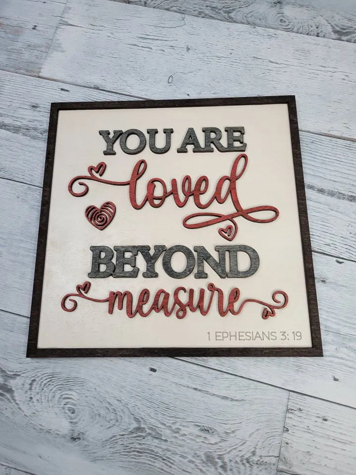 Layered Sign: Loved Beyond Measure SVG Laser Ready File