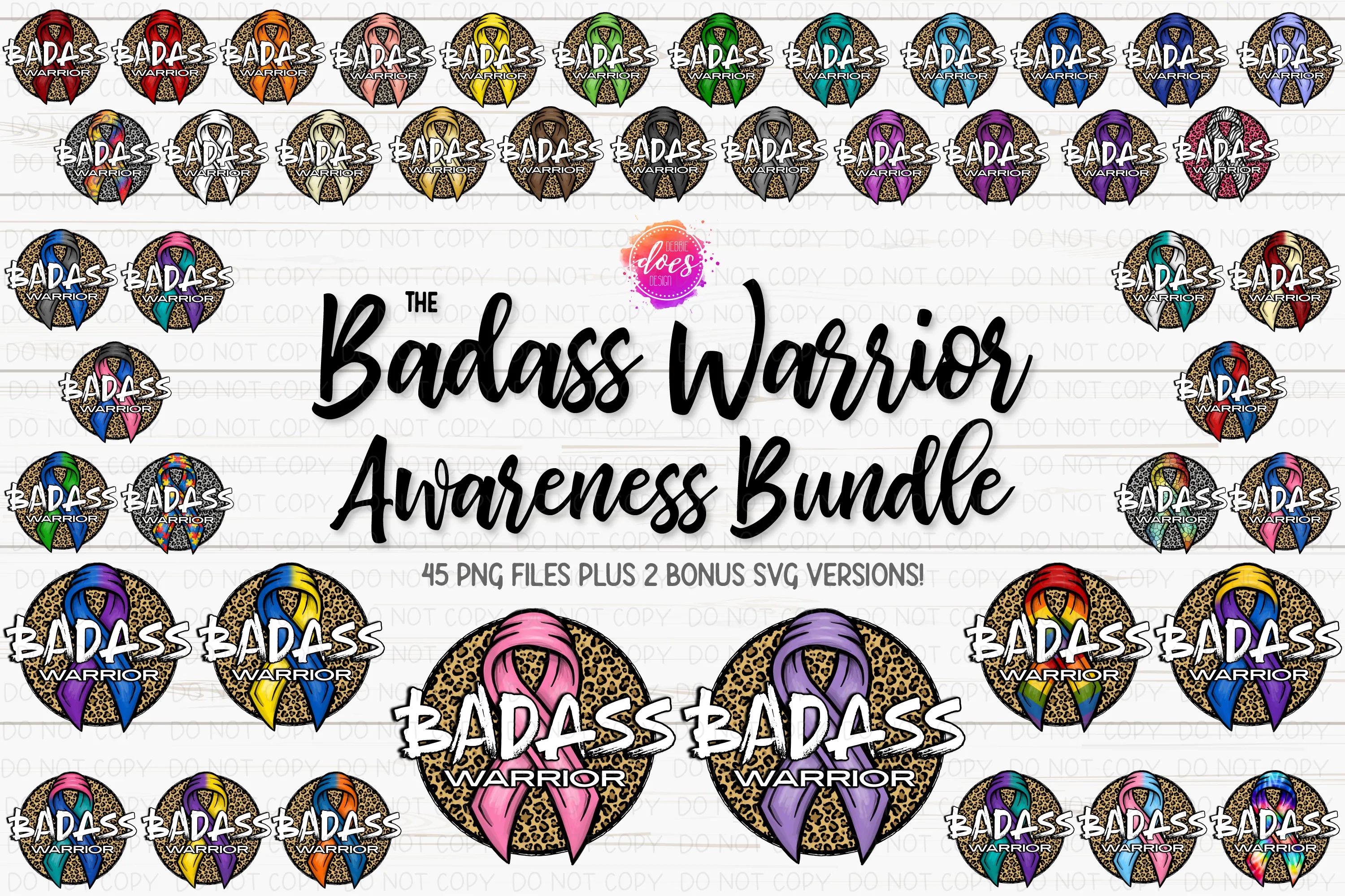 The Badass Warrior Awareness Bundle - Includes 45 files PLUS 2 bonus SVG's! - Sublimation/Printable Design