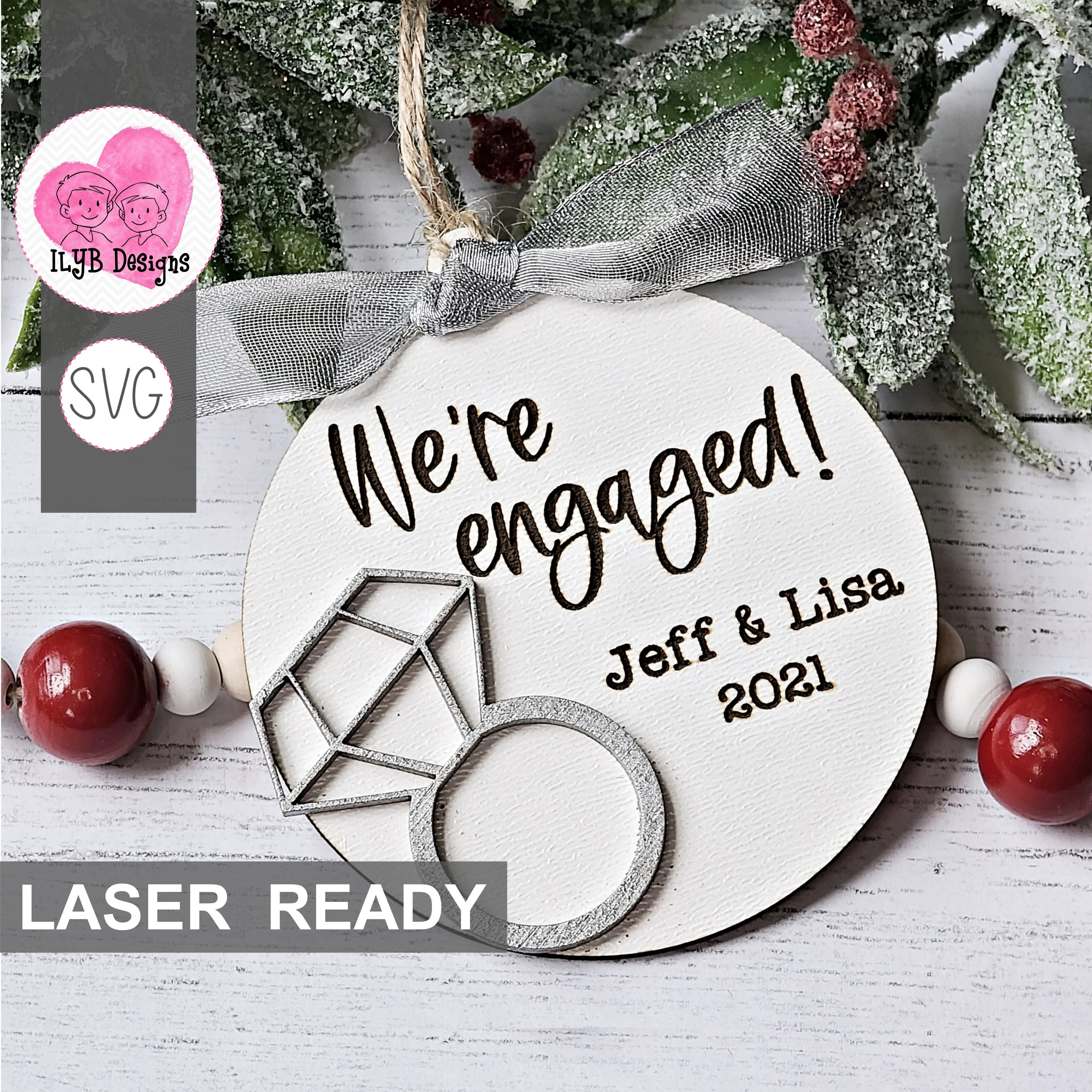 We're Engaged Diamond Ring Engagement Ornament | Laser Cut SVG File